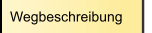 Wegbeschreibung